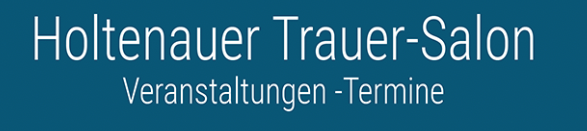 Holtenauer Trauer Salon